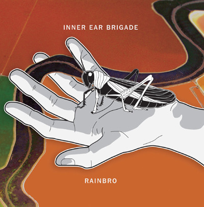 INNER EAR BRIGADE - Rainbro